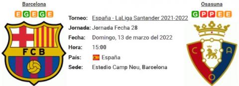 Resultado Barcelona 4 - 0 Osasuna 13 de Marzo LaLiga Santander 2022