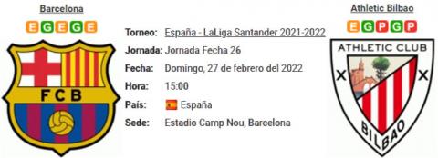 Resultado Barcelona 4 - 0 Athletic Bilbao 27 de Febrero LaLiga Santander 2022